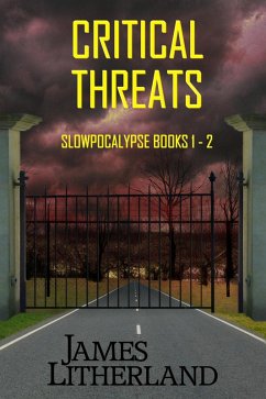 Cover Critical Threats: Slowpocalypse Books 1-2 (eBook, ePUB)