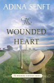 The Wounded Heart (The Whinburg Township Amish, #1) (eBook, ePUB)