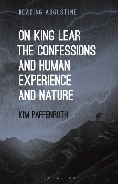 On King Lear, The Confessions, and Human Experience and Nature - Paffenroth, Kim (Iona College, USA) On King Lear, The Confessions, and Human Experience and Nature - Paffenroth, Kim (Iona College, USA)