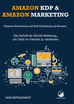 Amazon KDP und Marketing - Mittelstaedt, Max