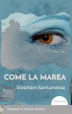 Come la marea (eBook, ePUB)