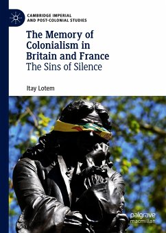 The Memory of Colonialism in Britain and France (eBook, PDF) - Lotem, Itay
