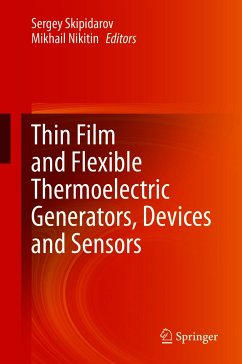 Thin Film and Flexible Thermoelectric Generators, Devices and Sensors (eBook, PDF)