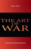 The Art of War: The Military Classic of the Far East - The Articles of Suntzu - The Sayings of Wutzu (eBook, ePUB)