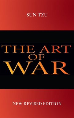 The Art of War: The Military Classic of the Far East - The Articles of Suntzu - The Sayings of Wutzu (eBook, ePUB) - Tzu, Sun