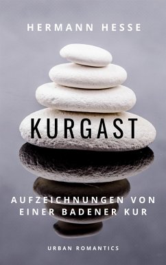 Kurgast (eBook, ePUB) - Hermann Hesse