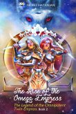 The Rise of the Omega Empress (2, #1) (eBook, ePUB)