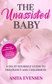 The Unassisted Baby (eBook, ePUB)