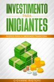 Investimento para iniciantes: Passos para a liberdade financeira (eBook, ePUB) Investimento para iniciantes: Passos para a liberdade financeira (eBook, ePUB)