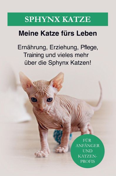 Sphynxkatze - Ratgeber Meine Katze fürs Leben