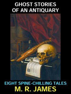 Ghost Stories of an Antiquary (eBook, ePUB) - R. James, M.