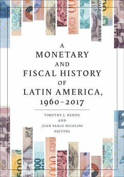 Cover A Monetary and Fiscal History of Latin America, 1960-2017