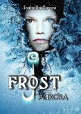 J. Frost - Aurora - (eBook, ePUB)
