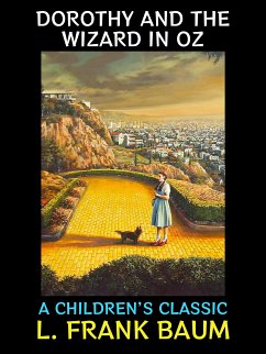 Dorothy and the Wizard in Oz (eBook, ePUB) - Frank Baum, L.