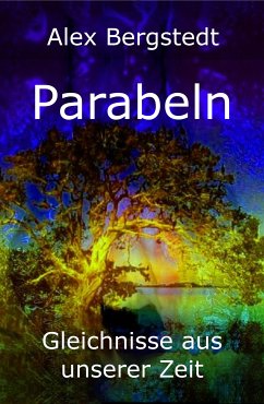 Parabeln (eBook, ePUB) - Bergstedt, Alex