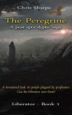 The Peregrine (Liberator, #1) (eBook, ePUB)