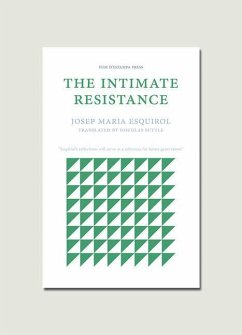 The Intimate Resistance - Esquirol, Josep Maria