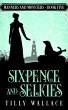 Sixpence and Selkies (Manners and... - Bild 1