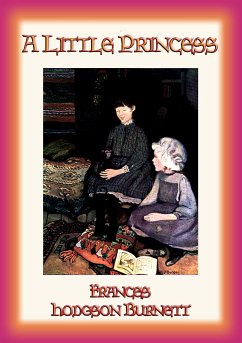 A LITTLE PRINCESS - The book the film was based upon (eBook, ePUB) - Hodgson Burnett, Frances