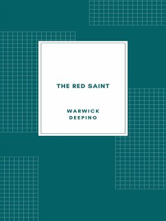 The Red Saint (eBook, ePUB) - Deeping, Warwick