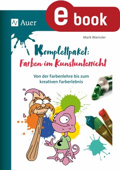 Komplettpaket: Farben im Kunstunterricht (eBook, PDF) - Wamsler, Mark