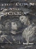 The Turn of the Screw (eBook, ePUB)