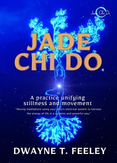 Jade Chi Do (eBook, ePUB) - Feeley, Dwayne T