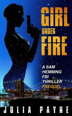 Cover Girl Under Fire (A Sam Hemming FBI Thriller Prequel) (eBook, ePUB)