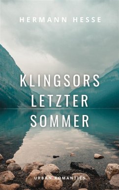 Klingsors letzter Sommer (eBook, ePUB) - Hermann Hesse