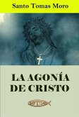 La agonía de Cristo (eBook, ePUB)