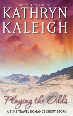Playing the Odds (eBook, ePUB) - Kaleigh, Kathryn