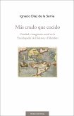 Más crudo que cocido (eBook, ePUB)