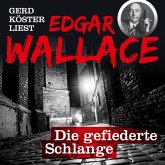 Gerd Köster liest Edgar Wallace Die gefiederte Schlange (MP3-Download)