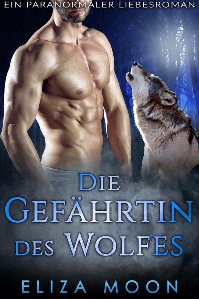 Die Gefährtin des Wolfes (eBook, ePUB)