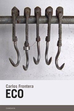 Eco (eBook, ePUB) - Frontera, Carlos