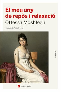 El meu any de repòs i relaxació (eBook, ePUB) - Moshfegh, Ottessa