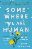 Somewhere We Are Human (eBook, ePUB)