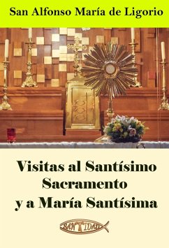 Cover Visitas al Santísimo Sacramento y a María Santísima (eBook, ePUB)