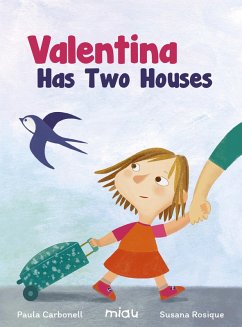 Valentina has two houses (eBook, ePUB) - Carbonell, Paula