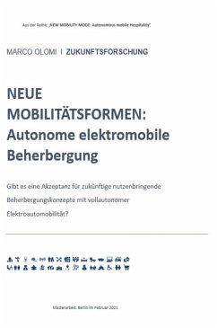 NEUE MOBILITÄTSFORMEN: Autonome elektromobile Beherbergung (eBook, ePUB) - Olomi, Marco