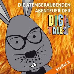 Die atemberaubenden Abenteuer der DigiTales (MP3-Download) - Bluthardt, Christian; Jankowitsch, Jürgen; Wagner, Agnes