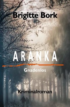 ARANKA (eBook, ePUB) - Bork, Brigitte