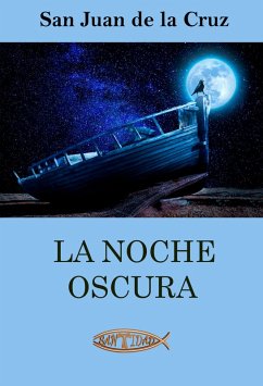 La noche oscura (eBook, ePUB) - San Juan de la Cruz
