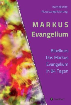 MARKUS Evangelium (eBook, ePUB) - Gerhard, Günther