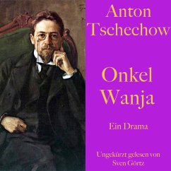 Anton Tschechow: Onkel Wanja (MP3-Download) - Tschechow, Anton