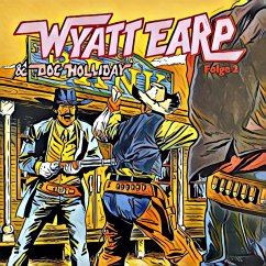 Wyatt Earp und Doc Holliday in Bedrängnis (MP3-Download) - Stephan, Kurt