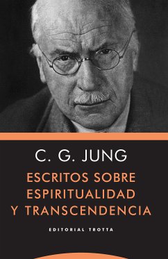 Escritos sobre espiritualidad y transcendencia (eBook, ePUB) - Jung, Carl Gustav