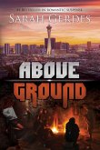Above Ground (eBook, ePUB) Above Ground (eBook, ePUB)