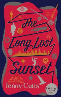 The Long Lost Sunset (The Falling Awake Mysteries, #2) (eBook, ePUB) - Cutts, Jenny