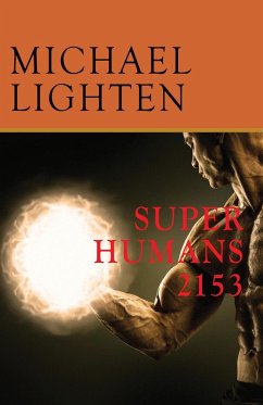 Super Humans 2153 (eBook, ePUB) - Lighten, Michael